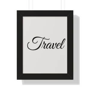 Travel Grey collection Framed Vertical Poster